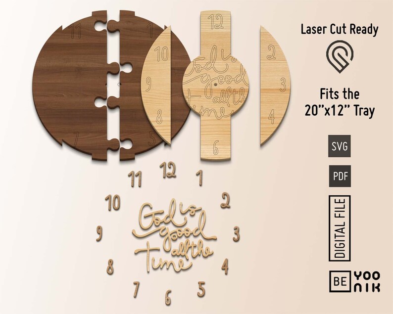 May include: A laser cut ready wooden clock design with the words "God is good all the time" and numbers 1 through 12. The clock is designed to fit a 20 inch by 12 inch tray. The design is available in SVG and PDF formats.
