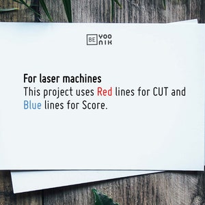 May include: A white sheet of paper with the text "For laser machines This project uses Red lines for CUT and Blue lines for Score." printed on it.