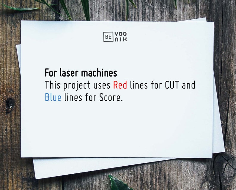 May include: A white sheet of paper with the text "For laser machines This project uses Red lines for CUT and Blue lines for Score." printed on it.