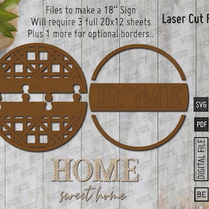 May include: Laser cut files for a 18 inch "Home" sign. The design features a circle with the word "Home" inside and a separate design with a grid pattern. The files are available in SVG and PDF formats.