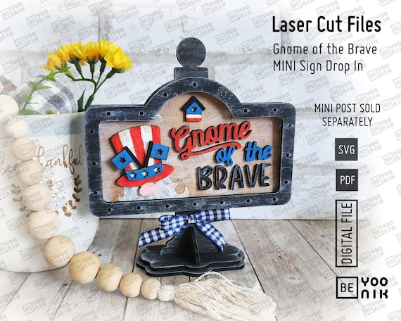 Add on Gnome of the Brave Mini Sign in SVG and PDF for our Mini post Drop in frame. Interchangeable Patriotic USA Mini sign 5.5" x 3.25"