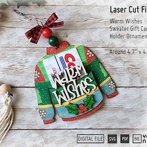 Pullover Warm Wishes Geschenk Kartenhalter Ornament Laser Cut fertige Dateien in SVG, PDF, Familie, Pullover Ornament, Glowforge Christmas Ornament svg