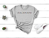 Colorado Friends Tee T SHIRT - Soft Cotton Tee - Half Sleeve Shirt - Comfortable T Shirts - Unisex Tee Shirts - Trendy Fashion Wear