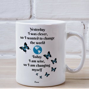 Rumi quote for a more positive outlook on life. Motivational quote, gift for Persian poetry lovers. love poem, self awareness quote on mug.