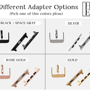 May include: Four different Apple Watch band adapter options in black, silver, rose gold, and gold.  The adapters are made of metal and have a sleek, modern design.