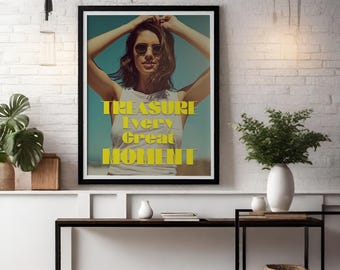 Treasure Every Great Moment Kunstdruck – Magazine Style Typografie
