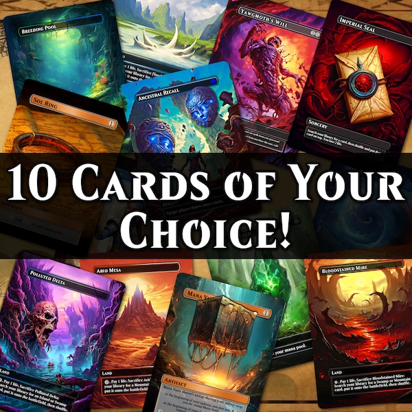 Set of 10 Cards of Your Choice - Commander Ready - MTG Proxy