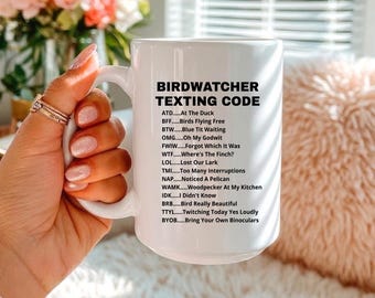 Bird Mug, Bird Watcher Gift, Birdwatching Mug, Bird Lover Gift, Bird Gifts, Gift for Him, Bird Watching Coffee Gift, Fathers Day Gift