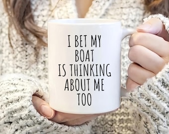 Funny Boating Coffee Mug, Sailor Gift Idea, Sometimes I Wonder If My Boat Misses Me Too, Best Father's Day, Fisherman, Boaters Gift