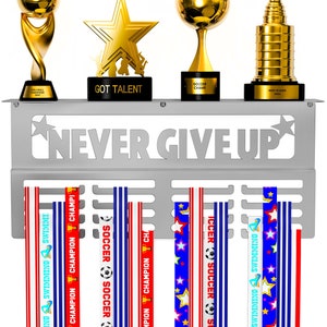 Never Give Up Medal Display Hanger With Trophy Shelf*Silver Medal Holder For Awards Ribbons Holds 64+ Medals
