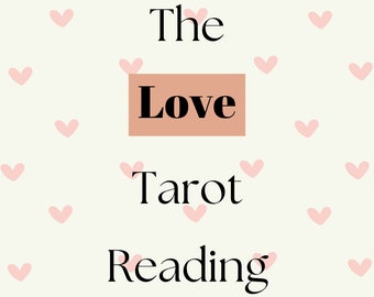 Love and Relationships Tarot detailed reading