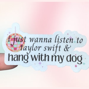 Taylor swift dog sticker, Taylor swift sticker, dog sticker, dog mom, Taylor swift and dogs, dog stickers, Taylor swift stickers, dog mama image 1