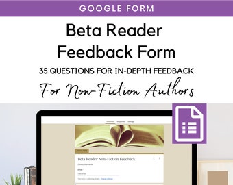 Beta Reader Feedback Google Form for Writers | Non-Fiction Improve Pacing, Plot Sequencing, Character Development, World Building | Digital