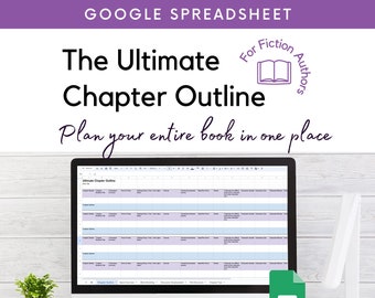 Chapter Outline Writing Google Spreadsheet, Novel Outline, Writing Workbook, Scene Builder, Fiction Writing Template, Novel Planner, Book