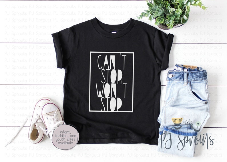 Can/'t Stop Won/'t Stop Kids Shirts Hipster Baby Clothes Trendy Kids Shirts Can/'t Stop Won/'t Stop Shirt