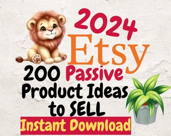 2024 Ideas de productos pasivos, 200 ideas de productos para vender, Lista de 200 productos para vender Alta demanda, libro electrónico / descarga digital / impresión