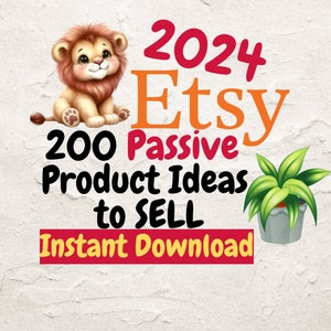 2024 Passive Product ideas, 200 product ideas to sell, List of 200 products to sell High demand, eBook | digital download | print