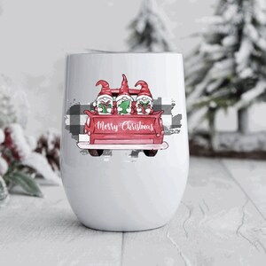 Gnomes in Truck Christmas Wine Tumbler / Holidays Stainless Steel Wine Tumbler / Christmas with Gnomes / Traditional Holiday Wine Tumbler