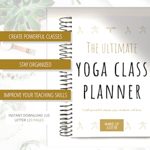 Yoga Class Planner | Yoga Teacher Planner | Class Sequencing Planner | Yoga Class Sequence Planner | Yoga Teacher Organizer