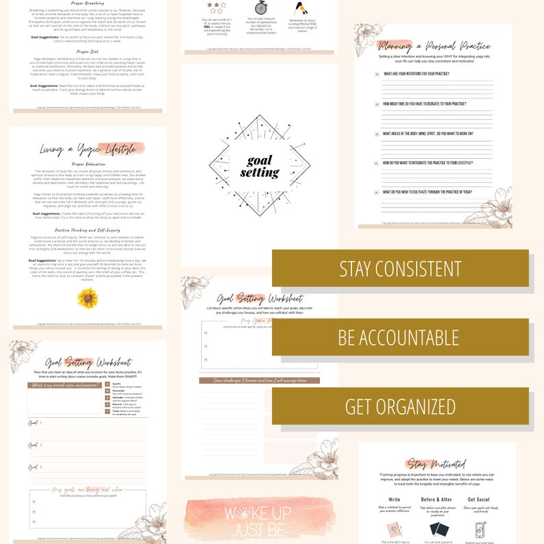 May include: A printable goal setting worksheet with a pink and white watercolor background. The worksheet includes sections for goal setting, action steps, and challenges. The text "Wake Up Just Be" is written in a pink and white watercolor font.