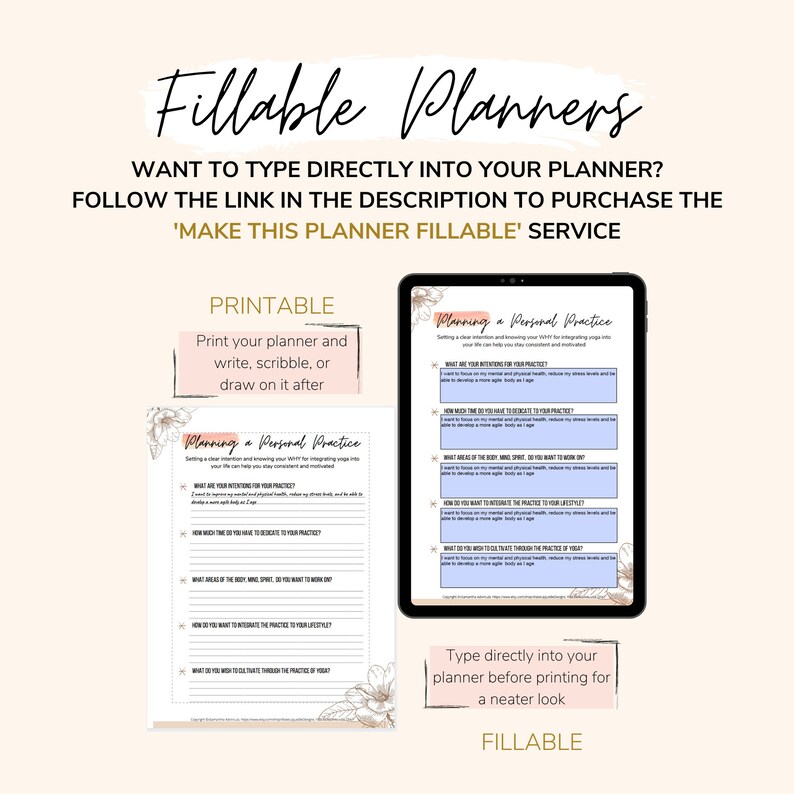 May include: A printable planner with a floral design and the text "Planning a Personal Practice". The planner is designed to help you set clear intentions and integrate practices into your life. The planner is also available in a fillable format.