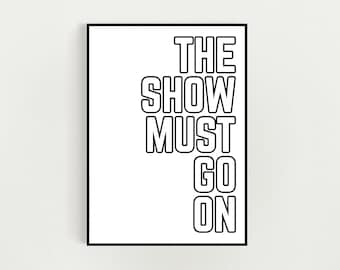 Black & Gold The Show Must Go On Song Lyric Quote Print Black & Gold The Show Must Go On Song Lyric Quote Print