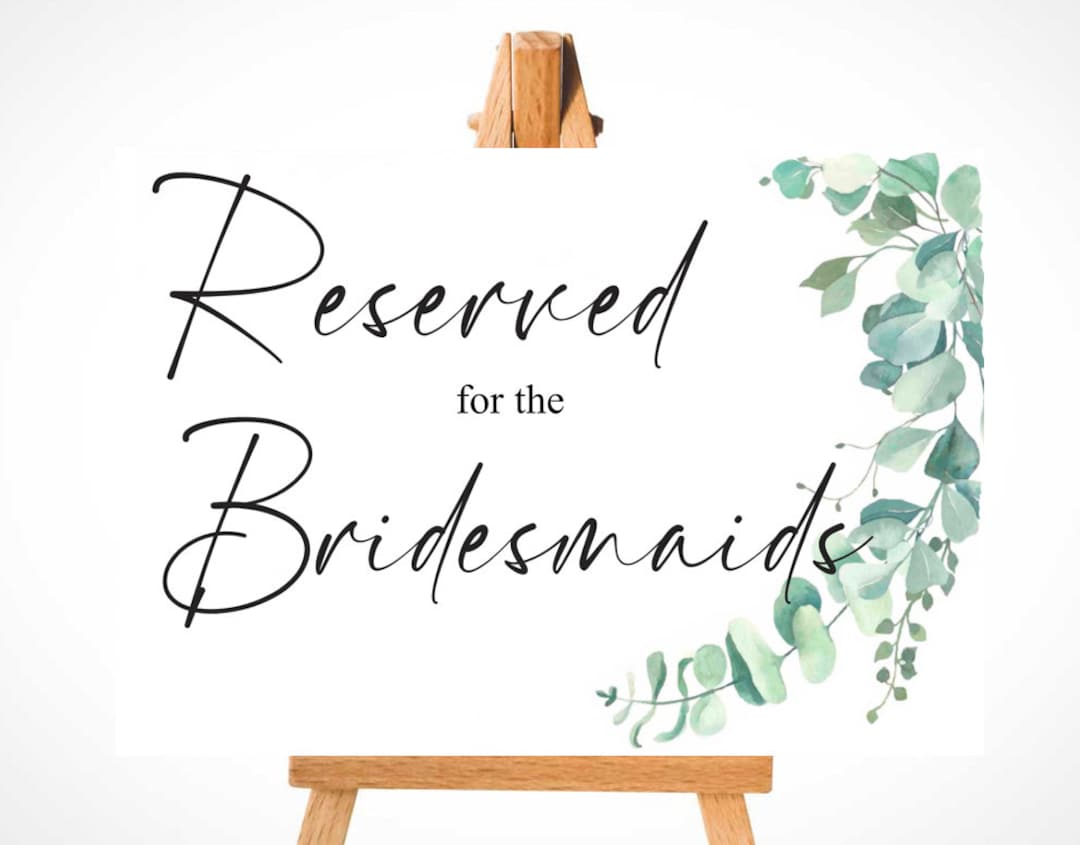 Reserved Chair Signs Download, Wedding Chair Signs, Bridesmaid, Wedding ...