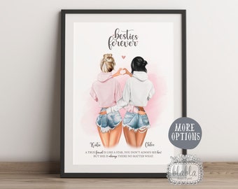 May include: A printable art print featuring two women with their arms around each other, wearing denim shorts and casual tops. The text "besties forever" is at the top of the print. The text "A true friend is like a star, you don't always see her, but she is always there no matter what." is at the bottom of the print.