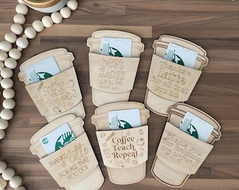 Laser Engraved Wooden Coffee Cup Gift Card Holder | Teacher Appreciation