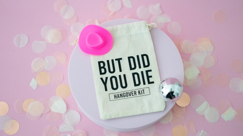 But Did You Die Hangover Kit, 4x6 Muslin bag, Bachelorette, Party Favor Ideas, Bachelor, The Groom, Fun Bachelorette Party Ideas, 