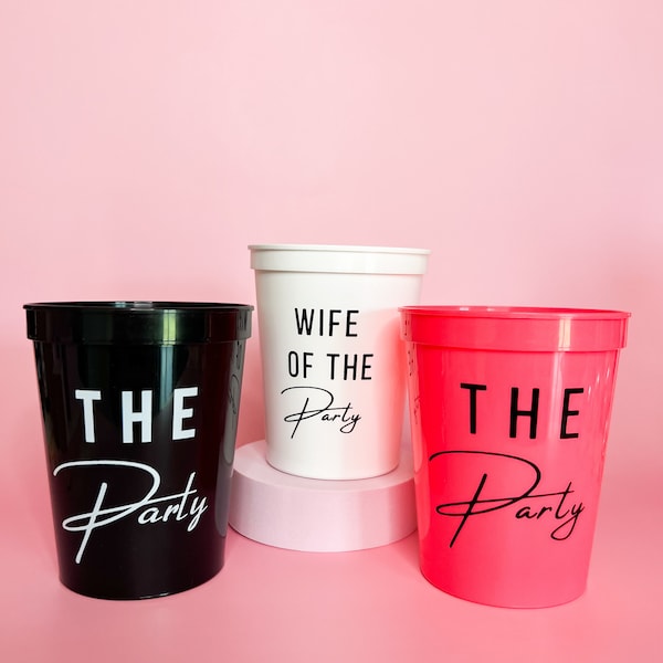 Bachelorette Party Cups 16 oz, Wife of the Party Cup, The Party Cup, Bachelorette Reusable Cup, Bachelorette Party Favors