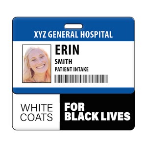 White Coats for Black Lives Badge Buddy Plastic Card