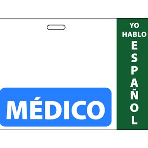 Medico and Yo Hablo Español Badge Buddy with SideKick