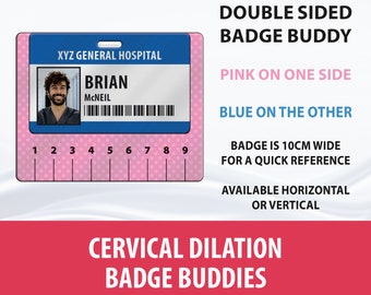Labor & Delivery Nurse Badge Buddy, Cervical Dilation (Horizontal or Vertical)