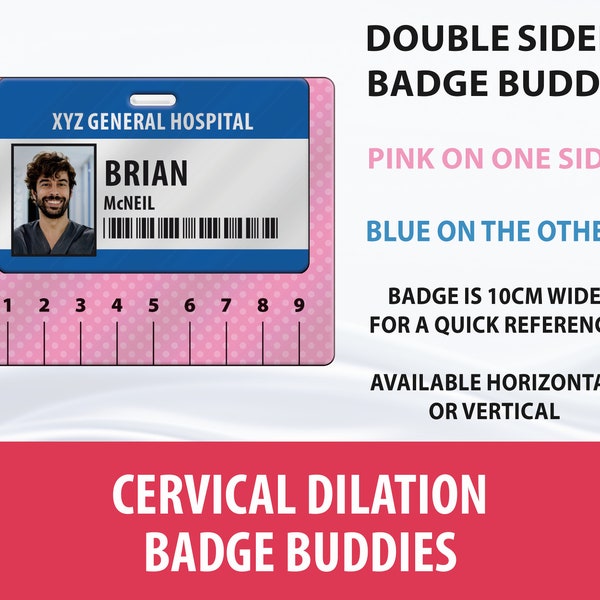 Cervical Dilation Badge Buddy - Labor and Delivery Nurse Reference Badge - Horizontal or Vertical