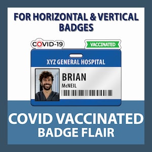 Covid-19 Vaccinated Flair / Badge Topper for Plastic Badge Buddy and IDs - Horizontal ID or Vertical ID