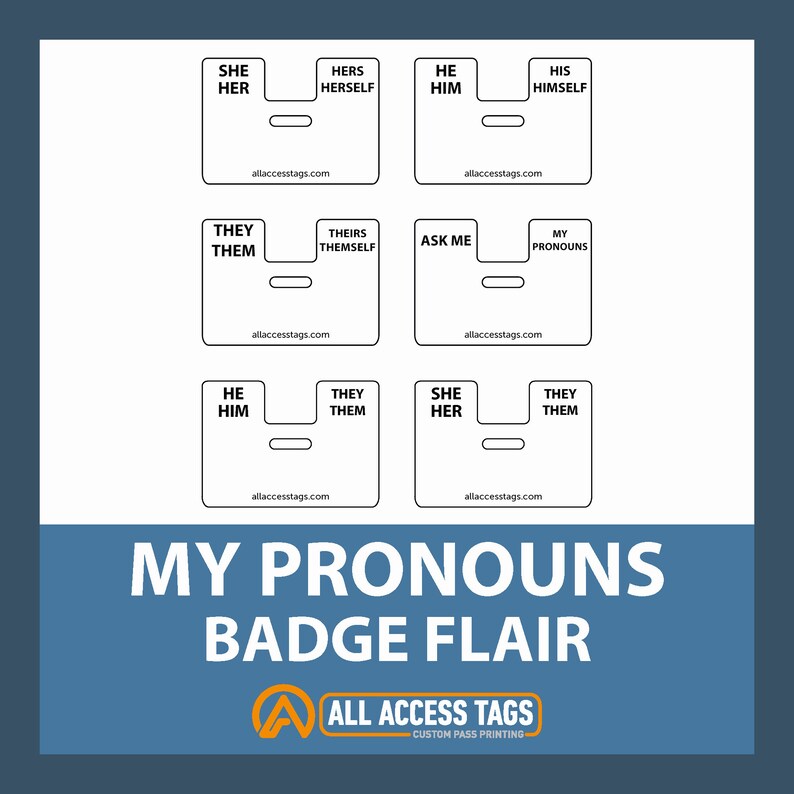May include: A set of printable pronoun badges with different pronoun options, including she/her, he/him, they/them, and ask me. The badges are black and white and have a space for a name or other text. The text "My Pronouns Badge Flair" is at the bottom of the image.