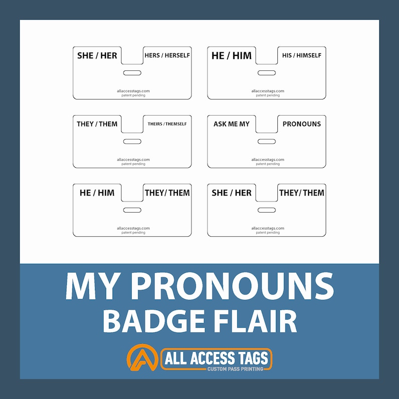 May include: A set of six printable pronoun badge templates. Each template features a different set of pronouns, including "She/Her", "He/Him", "They/Them", "Hers/Herself", "His/Himself", "Theirs/Themself", "Ask Me My Pronouns". The templates are designed for use with a badge maker.