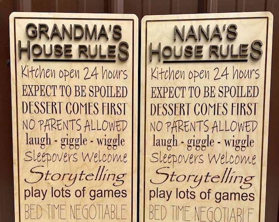 Grandma's House Rules