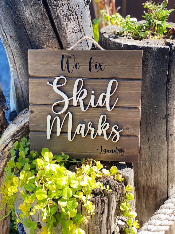 Laundry room sign, we fix skid marks, funny laundry room sign