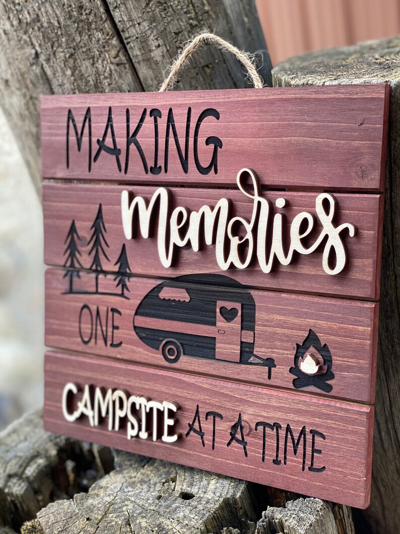 Making Memories wood Camping sign Laser Engraving Wood Etsy