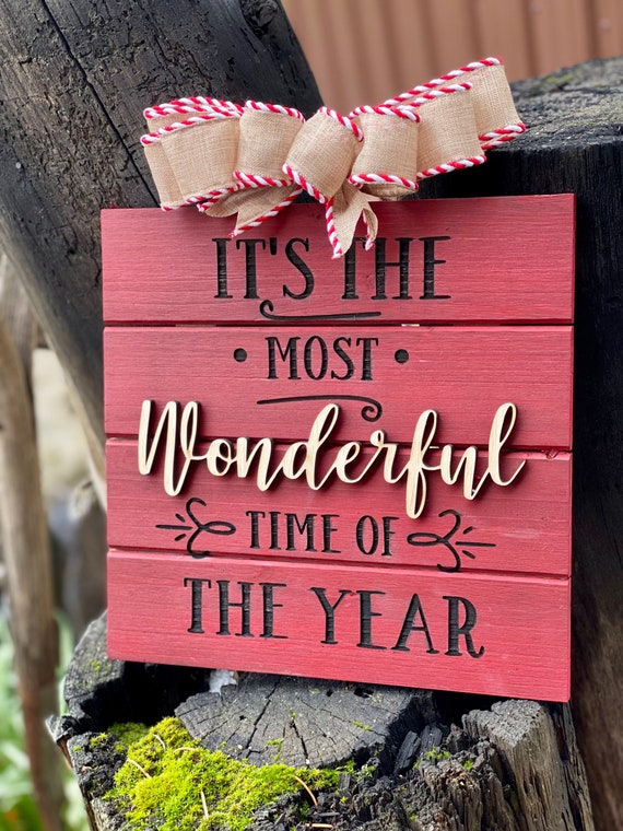 It’s the most wonderful time of the year wooden Christmas sign