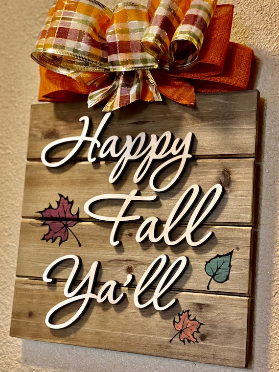 Happy Fall Ya’ll/Sign /fall decorations/ Fall sign