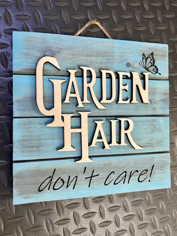 Wooden Garden Hair Sign