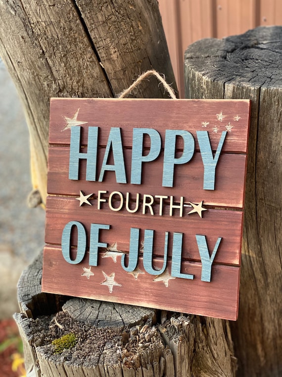 Fourth of July sign, Decorations,independence day decor, wood sign