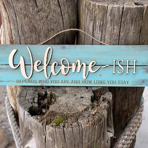 Welcome sign, Door sign, Welcome-ish sign, Wooden sign, Laser Engraved Sign, Wooden Sign, 3d, Front porch decorations, Housewarming gift