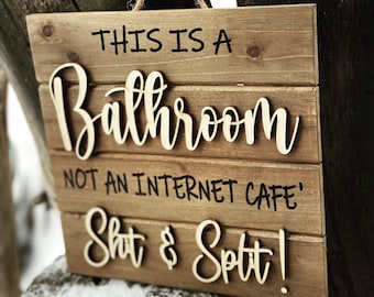 Funny Cedar Bathroom Sign, Farmhouse Wood Decor, Housewarming Gift, Powder Room Art