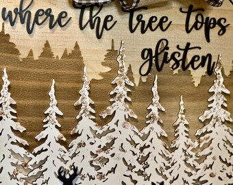 Farmhouse Christmas Sign: Glistening Treetops, Deer Scene, 3D Wood Lettering