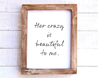 Su locura es hermosa para mí-canción letras impresión, decoración de la pared, arte digital imprimible, cartel, cita, canción de amor, cita de la música