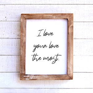 Ich liebe deine Liebe die meisten Song Texte Druck, Schlafzimmer Dekor, Dekor, druckbare digitale Kunst, Song-Plakat, Zitat